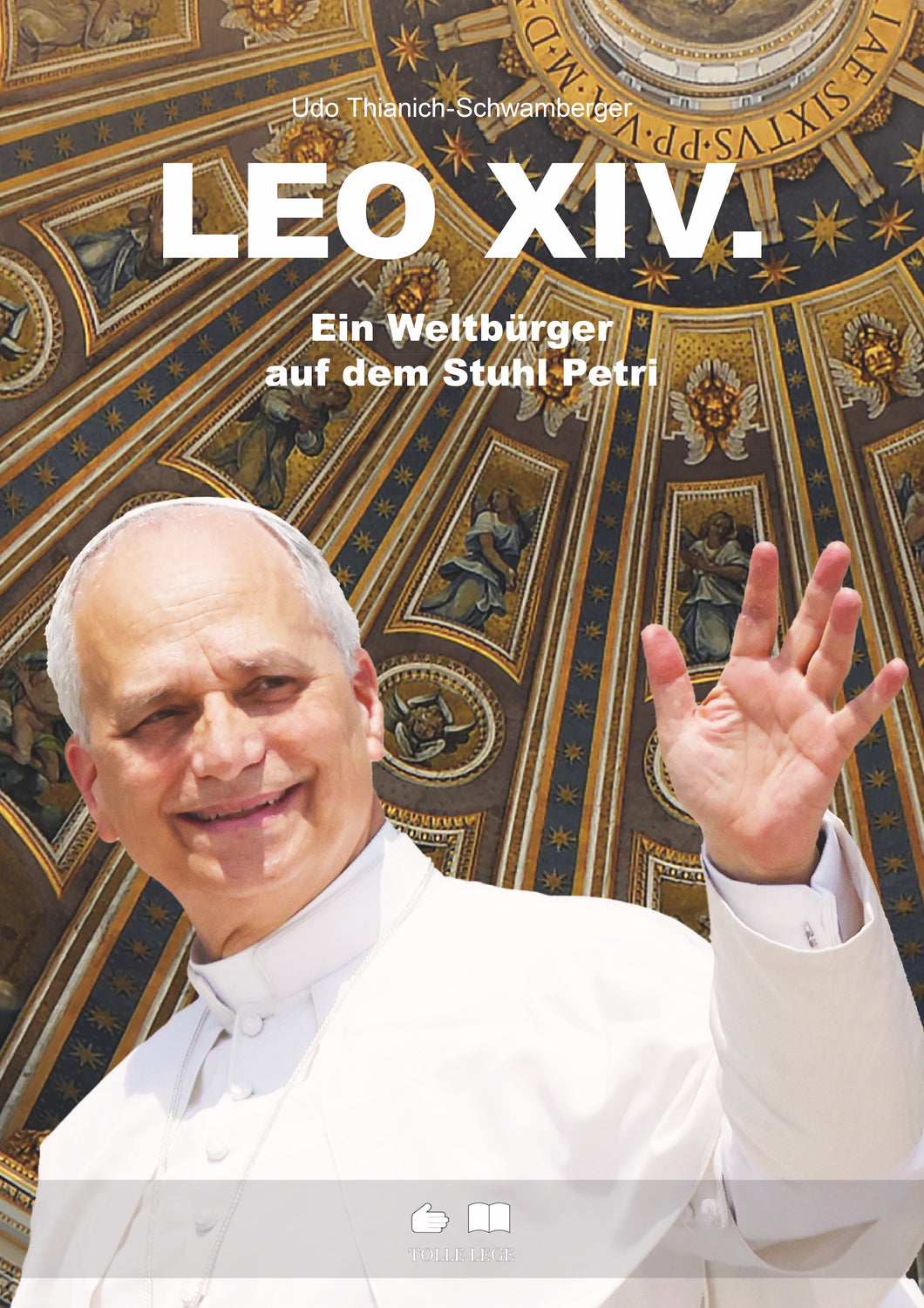 LEO XIV. - Ein Weltbürger auf dem Stuhl Petri