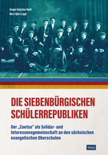 Laden Sie das Bild in den Galerie-Viewer, Die siebenbürgischen  Schülerrepubliken